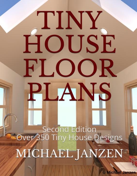 Tiny House Floor Plans – Second Edition